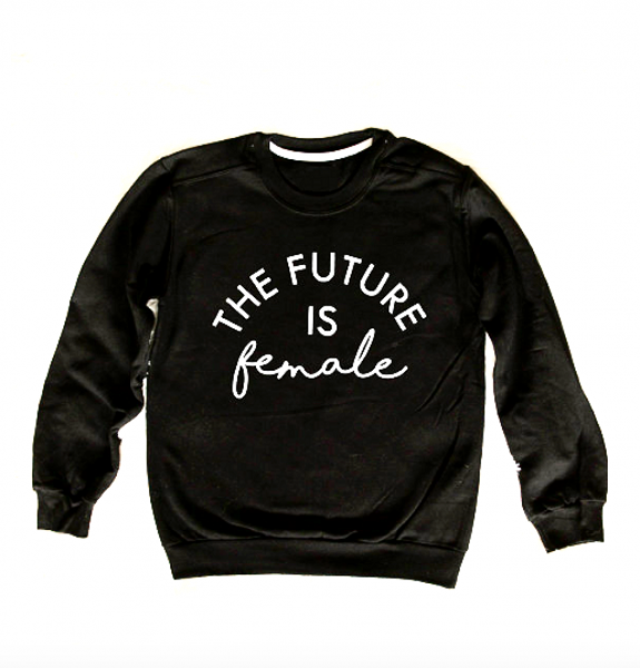 Sunday Vibes The Future is Female Sweatshirt