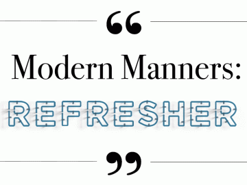 Modern Manners: Refresher