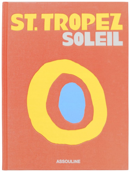 ORANGE ST. TROPEZ SOLEIL BY SIMON LIBERATI HARDCOVER BOOK | ASSOULINE | NET-A-PORTER