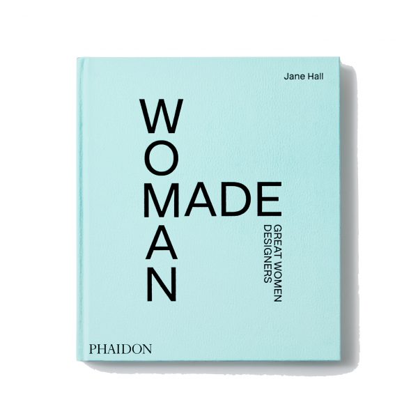 Woman Made: Great Women Designers Jane Hall